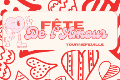 affiche illustrée sur fond crème agrémentée de motifs au feutre rouge figurant des symboles en forme de coeur surmontés d'un cartouche avec logo en lettrages stylisés : "Fête de l'Amour - Tournefeuille"