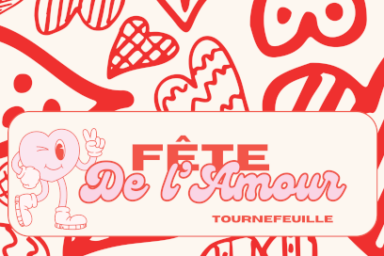 affiche illustrée sur fond crème agrémentée de motifs au feutre rouge figurant des symboles en forme de coeur surmontés d'un cartouche avec logo en lettrages stylisés : "Fête de l'Amour - Tournefeuille"