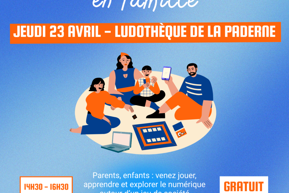 affiche de l'événement, fond bleu avec une famille au centre en train de jouer à un jeu de société avec des écrans, les informations pratiques sont précisées dans le corps de l'article