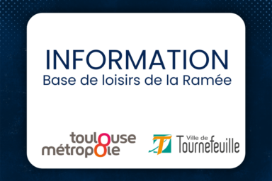 Visuel simple avec encadré et écrit Information Base de loisirs de la Ramée et les logos de Toulouse Métropole et la Ville de Tournefeuille